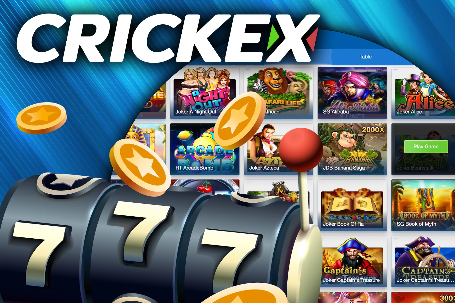 Slots is the most well-known game in the Crickex casino.